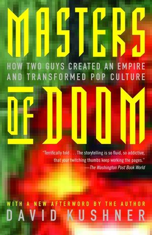 Masters of Doom: How Two Guys Created an Empire and Transformed Pop Culture image number 0