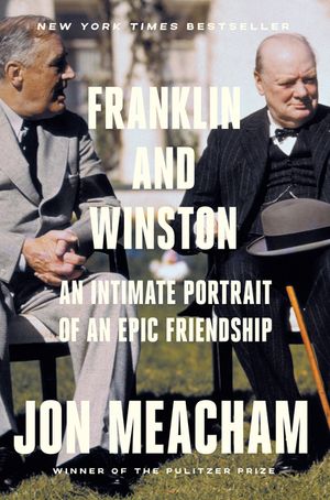 Franklin and Winston: An Intimate Portrait of an Epic Friendship image number 0