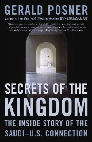 Secrets of the Kingdom: The Inside Story of the Saudi-U.S. Connection image number 0