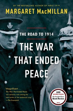 The War That Ended Peace: The Road to 1914 image number 0