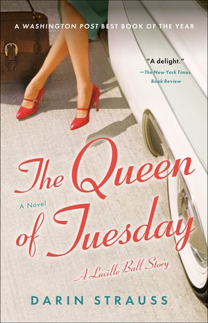 The Queen of Tuesday: A Lucille Ball Story image number 0