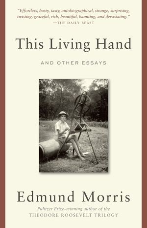 This Living Hand: And Other Essays image number 0