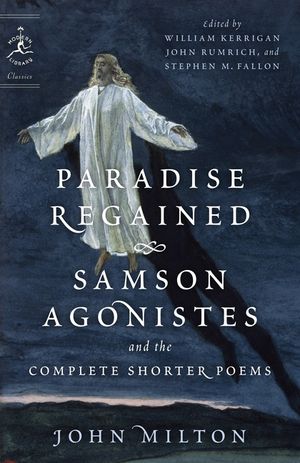Paradise Regained, Samson Agonistes, and the Complete Shorter Poems image number 0