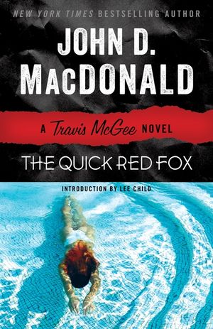 The Quick Red Fox: A Travis McGee Novel image number 0