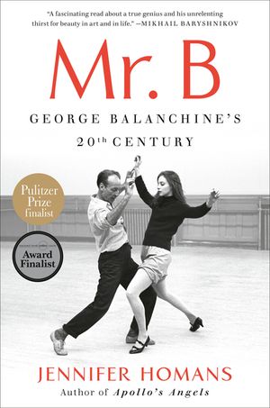 Mr. B: George Balanchine's 20th Century image number 0