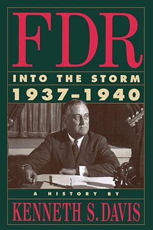 FDR Into the Storm 1937-1940: A History image number 0