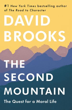 The Second Mountain: The Quest for a Moral Life image number 0