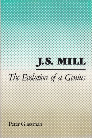 J. S. Mill: The Evolution of a Genius image number 0