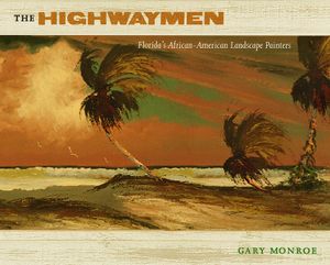 The Highwaymen: Florida's African-American Landscape Painters image number 0
