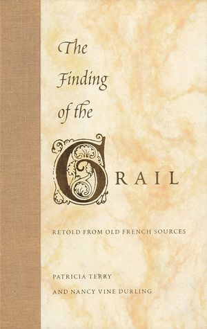 The Finding of the Grail: Retold from Old French Sources image number 0
