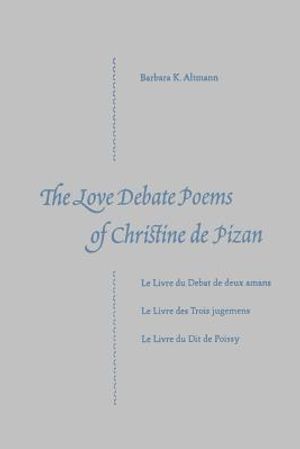 The Love Debate Poems Of Christine de Pizan image number 0