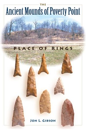 The Ancient Mounds of Poverty Point: Place of Rings image number 0