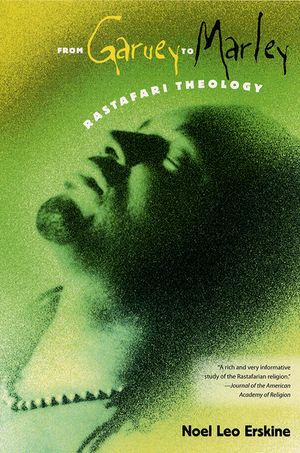 From Garvey to Marley: Rastafari Theology image number 0