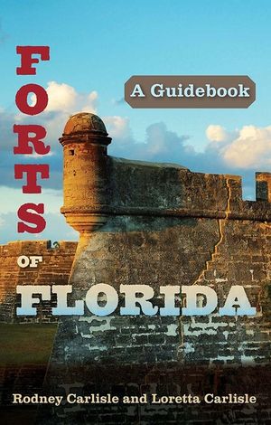 Forts of Florida: A Guidebook image number 0