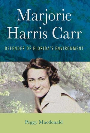 Marjorie Harris Carr: Defender of Florida's Environment image number 0