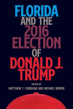 Florida and the 2016 Election of Donald J. Trump image number 0