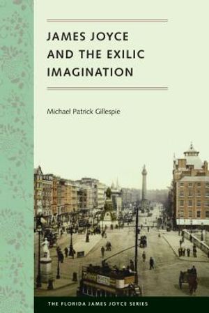 James Joyce and the Exilic Imagination image number 0