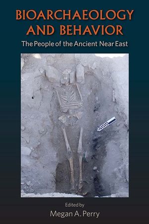 Bioarchaeology and Behavior: The People of the Ancient Near East image number 0