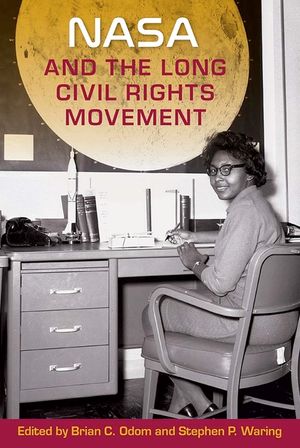 NASA and the Long Civil Rights Movement image number 0