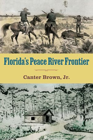 Florida's Peace River Frontier image number 0