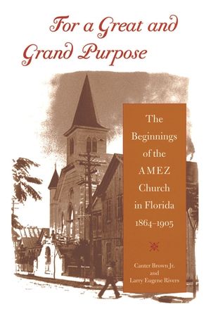 For a Great and Grand Purpose: The Beginnings of the Amez Church in Florida, 1864-1905 image number 0