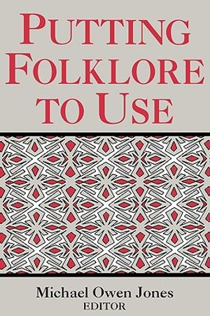 Putting Folklore to Use image number 0