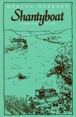 Shantyboat: A River Way of Life image number 0