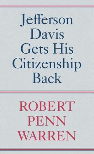 Jefferson Davis Gets His Citizenship Back image number 0