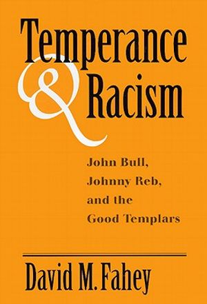 Temperance and Racism: John Bull, Johnny Reb, and the Good Templars image number 0