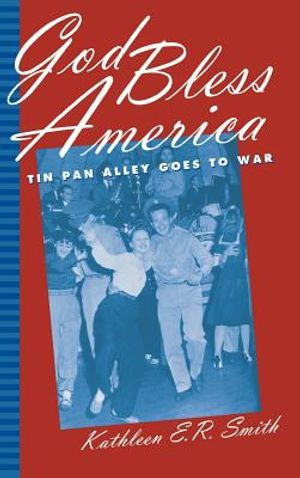 God Bless America: Tin Pan Alley Goes to War image number 0