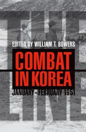 The Line: Combat in Korea, January-February 1951 image number 0