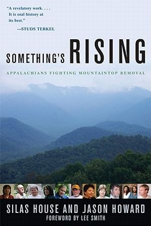 Something's Rising: Appalachians Fighting Mountaintop Removal image number 0