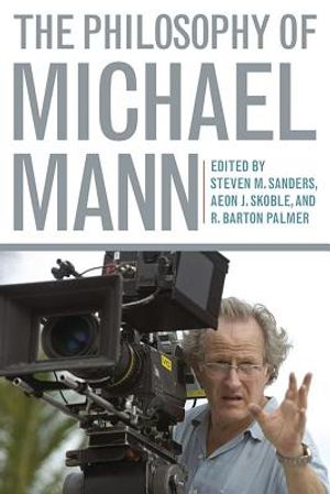 The Philosophy of Michael Mann image number 0