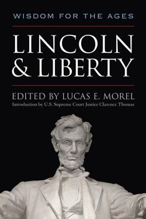 Lincoln and Liberty: Wisdom for the Ages image number 0