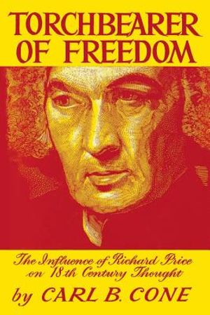 Torchbearer of Freedom: The Influence of Richard Price on 18th Century Thought image number 0