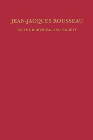 Jean-Jacques Rousseau: On the Individual and Society image number 0
