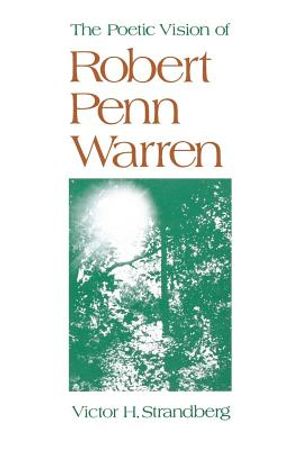 The Poetic Vision of Robert Penn Warren image number 0