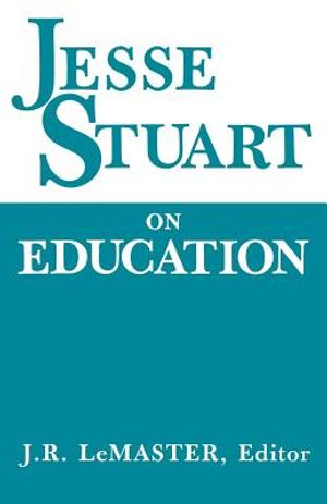Jesse Stuart on Education image number 0