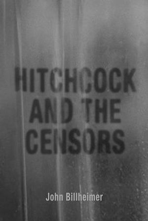 Hitchcock and the Censors image number 0