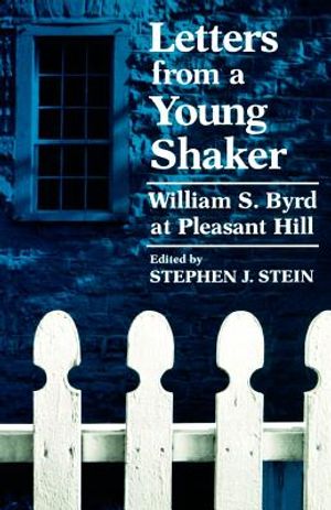 Letters from a Young Shaker: William S. Byrd at Pleasant Hill image number 0