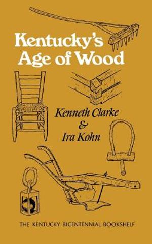 Kentucky's Age of Wood image number 0