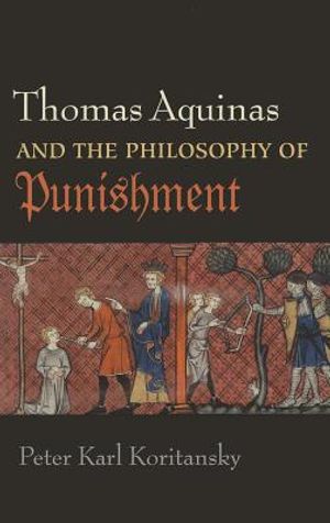 Thomas Aquinas and the Philosophy of Punishment image number 0