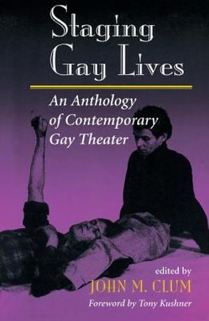 Staging Gay Lives: An Anthology of Contemporary Gay Theater image number 0