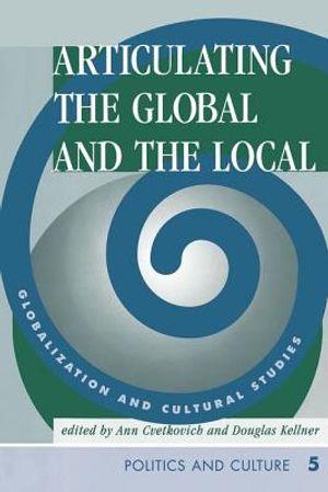 Articulating the Global and the Local: Globalization and Cultural Studies image number 0