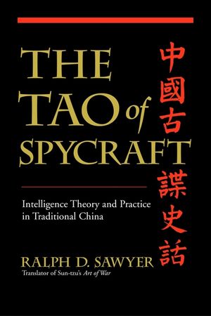 The Tao of Spycraft: Intelligence Theory and Practice in Traditional China image number 0