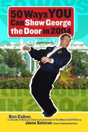 50 Ways You Can Show George the Door in 2004 image number 0