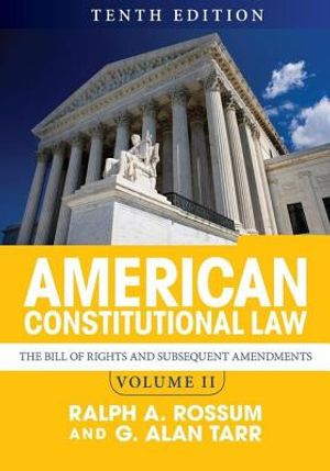 American Constitutional Law, Volume II: The Bill of Rights and Subsequent Amendments image number 0