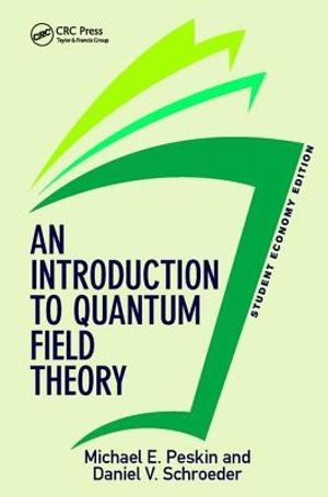 An Introduction to Quantum Field Theory, Student Economy Edition image number 0