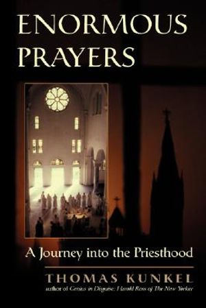 Enormous Prayers: A Journey Into the Priesthood image number 0