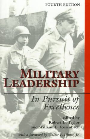 Military Leadership: In Pursuit of Excellence, Fourth Edition image number 0